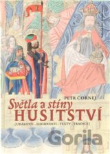 Světla a stíny husitství