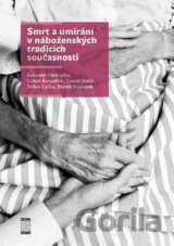 Smrt a umírání v náboženských tradicích současnosti
