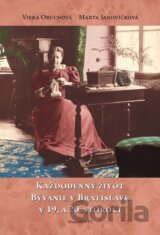 Každodenný život a bývanie v Bratislave