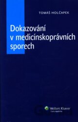 Dokazování v medicínskoprávních sporech