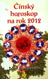 Čínský horoskop na rok 2012