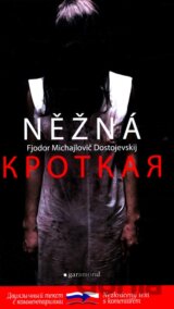 Něžná / Krotkaja