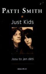 Just Kids: Vždyť jsou to jen děti