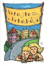 Vitajte v Krkaháji (Košková Hana)