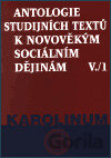 Antologie studijních textů k novověkým sociálním dějinám V./1