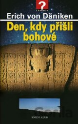 Den, kdy přišli bohové