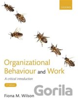 Organizational Behaviour and Work