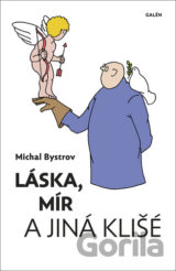 Láska, mír a jiná klišé