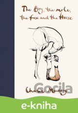 Boy, The Mole, The Fox and The Horse