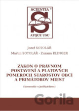 Zákon o právnom postavení a platových pomeroch starostov obcí a primátorov miest (komentár s judikat