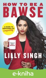 How to Be a Bawse