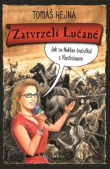 Zatvrzelí Lučané