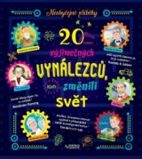 20 výjimečných vynálezců, kteří změnili svět