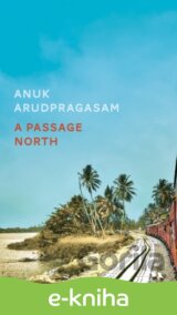 A Passage North