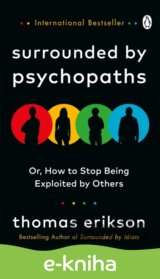 Surrounded by Psychopaths