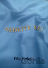Nedejte se!