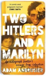 Two Hitlers and a Marilyn