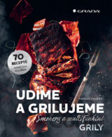 Udíme a grilujeme