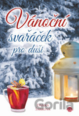 Vánoční svařáček pro duši