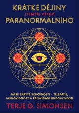 Krátké dějiny (téměř) všeho paranormálního