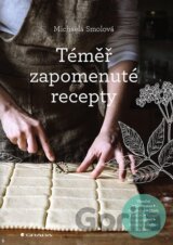 Téměř zapomenuté recepty
