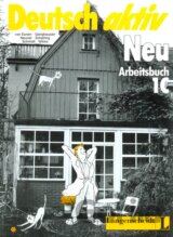 Deutsch Aktiv Neu Arbeitschbuch 1C
