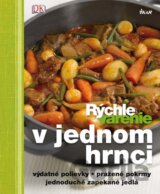 Rýchle varenie v jednom hrnci