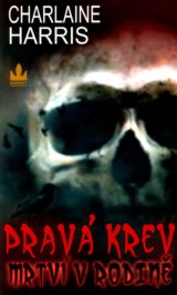 Pravá krev 10 - Mrtví v rodině