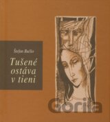 Tušené ostáva v tieni