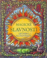 Magické slavnosti letního slunovratu