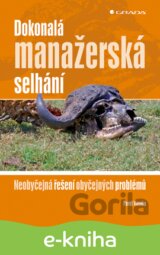 Dokonalá manažerská selhání