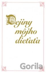 Dejiny môjho dieťaťa (ružový)