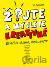 Žijte a myslete kreativně