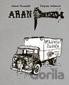 Aran Satan: Mluvící člověk