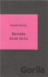 Kačenka hledá lásku