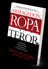 Armagedon, ropa a teror