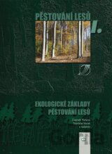 Pěstování lesů I.
