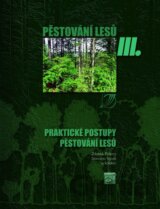 Pěstování lesů III.