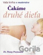 Čakáme druhé dieťa