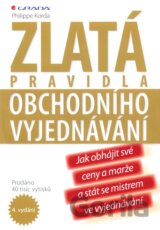 Zlatá pravidla obchodního vyjednávaní