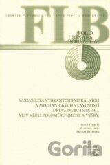 Variabilita vybraných fyzikálních a mechanických vlastností dřeva dubu letního