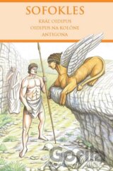Kráľ Oidipus, Oidipus na Kolóne, Antigona