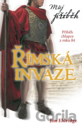 Můj příběh - Římská invaze