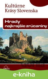 Hrady – najkrajšie zrúcaniny