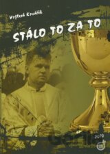 Stálo to za to
