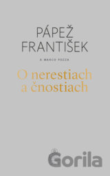 O nerestiach a čnostiach