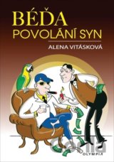 Béďa, povolání syn