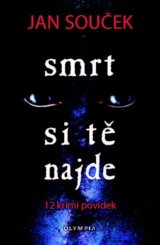 Smrt si tě najde