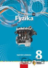 Fyzika 8 pro ZŠ a víceletá gymnázia - Hybridní Učebnice