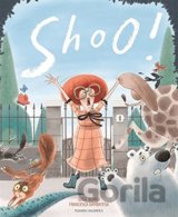 Shoo!